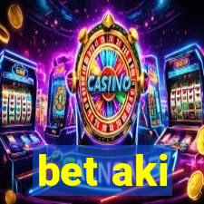 bet aki